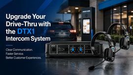 DTX1 Drive-Thru Intercom System for Restaurants & QSRs - DIY Complete KIT