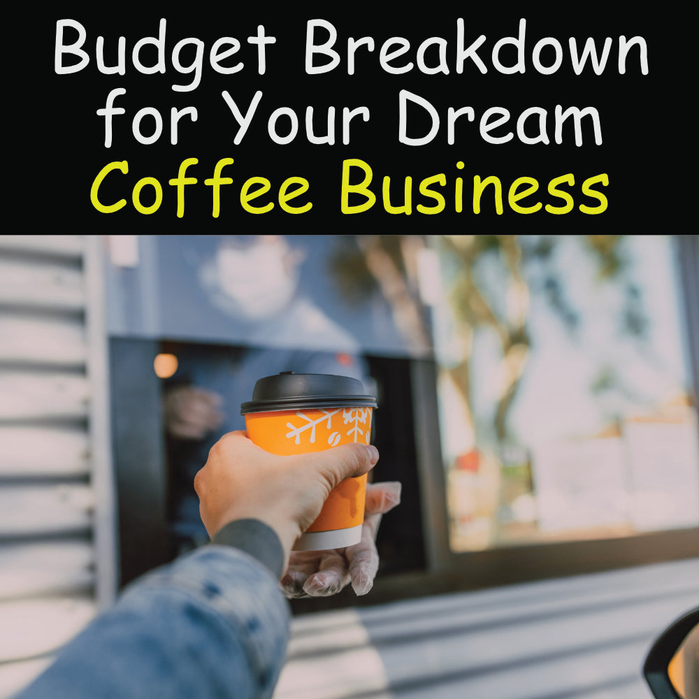 Coffee Shop Startup Budget Breakdown for Your Dream Cafe Drive Thru